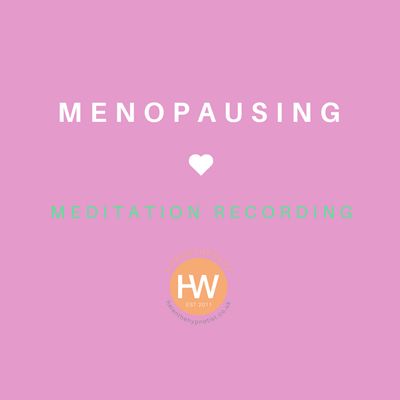Menopausing