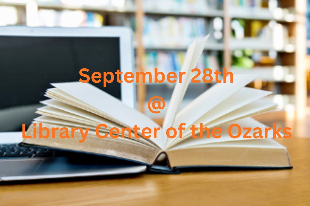 Sept 28th @ The Library Center of the Ozarks
