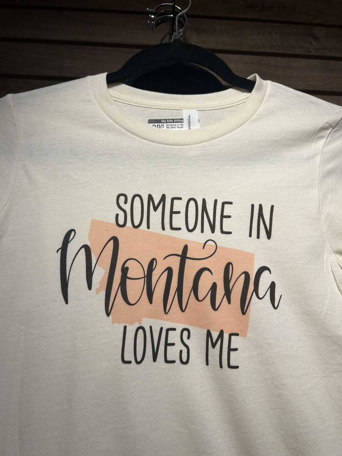 Someone In Montana Loves Me Shirt Youth M