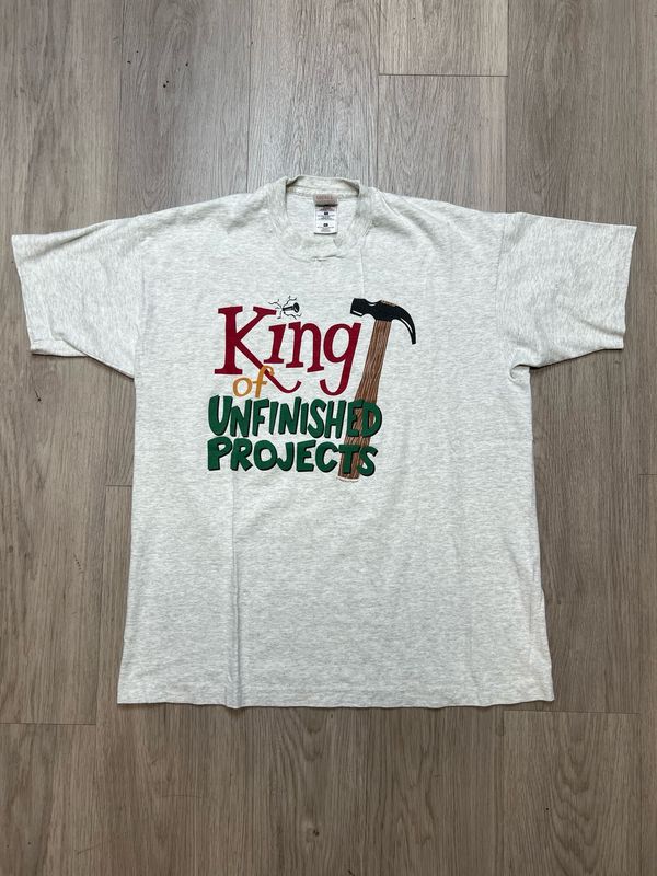 KING OF UNFINISHED PROJECTS SZ: L