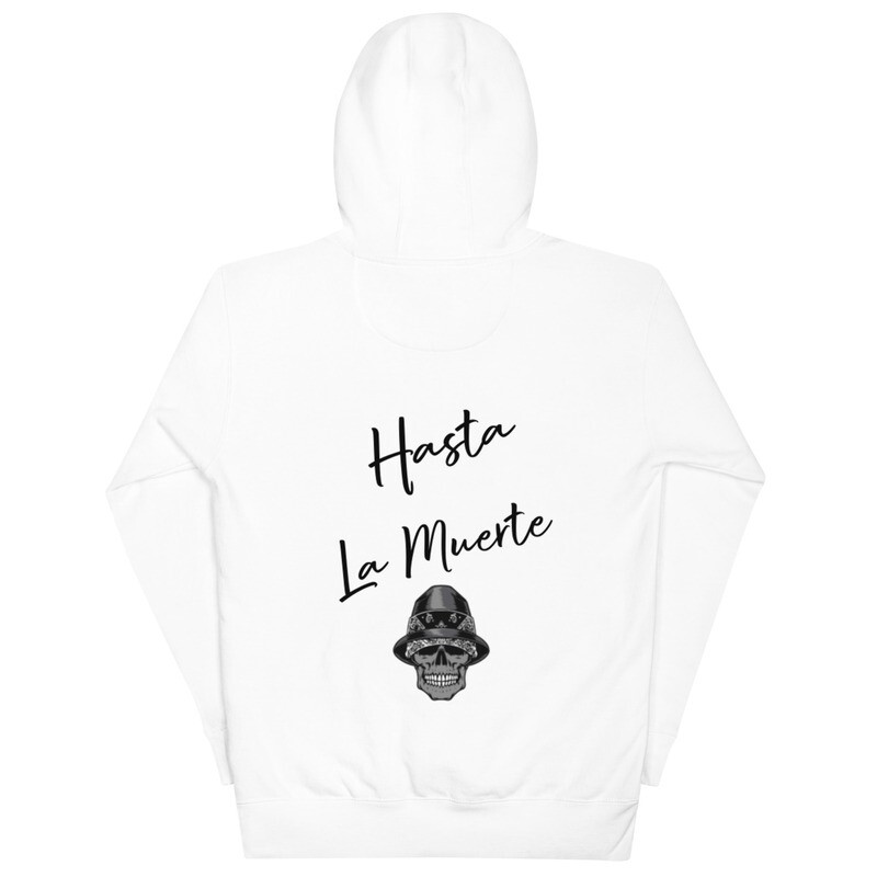 Hasta la muerte Hoodie