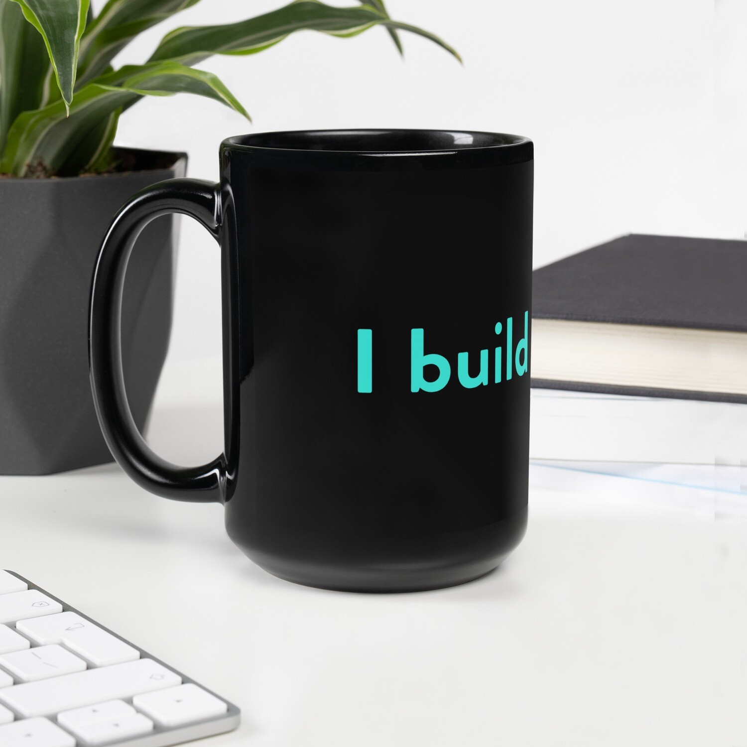 "I build websites." - Black Glossy Mug