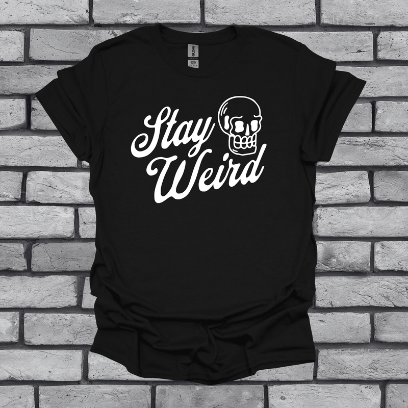 Stay Weird Skull Tee