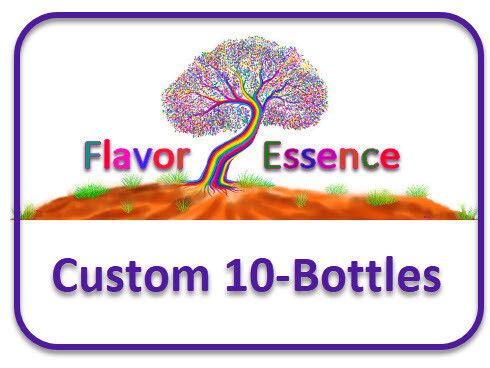 Flavor Essence: Natural Unsweetened Flavors -Custom 10-Bottle Pack x 2 oz each