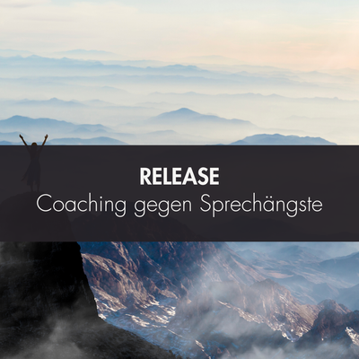 Release (Coaching gegen Sprechängste)
