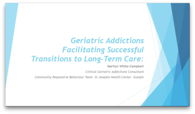 Geriatric Addictions: Facilitating Successful Transitions to Long-Term Care