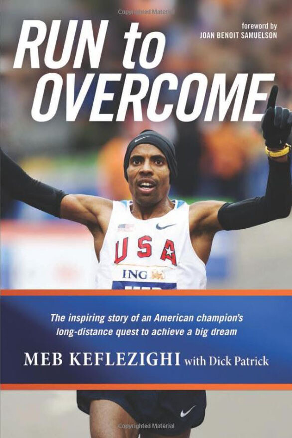 Run to Overcome: The Inspiring Story of an American Champion&#39;s Long-Distance Quest to Achieve a Big Dream