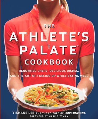 The Athlete&#39;s Palate Cookbook
