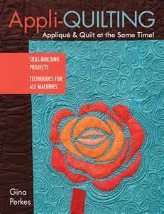 Appliquilting by Gina Perkes (signed copy)