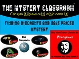 Finding Discount and Sales Prices Mystery  (1 Teacher License)