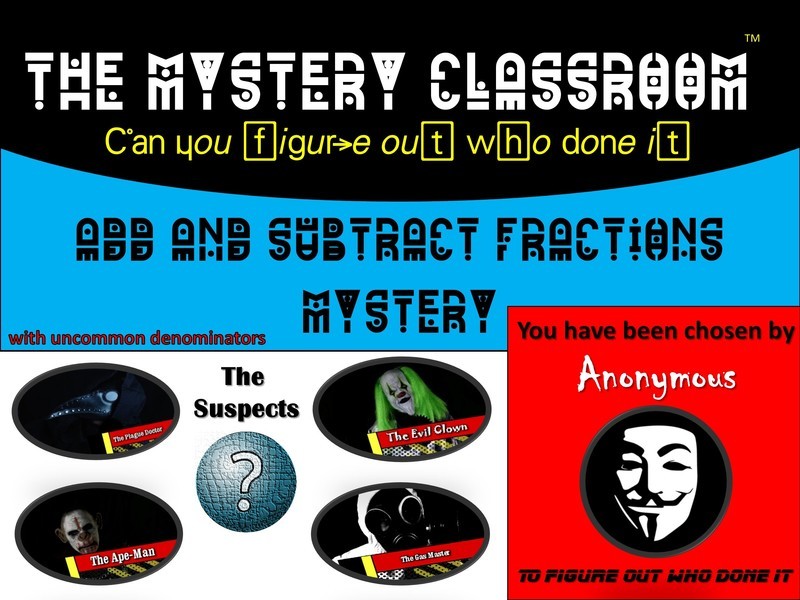 Add / Subtract Fractions w/ uncommon denominators Mystery  (1 Teacher License)