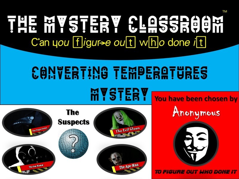 Converting Temperature Mystery  (1 Teacher License)