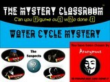 Water Cycle Mystery (1 Teacher License)