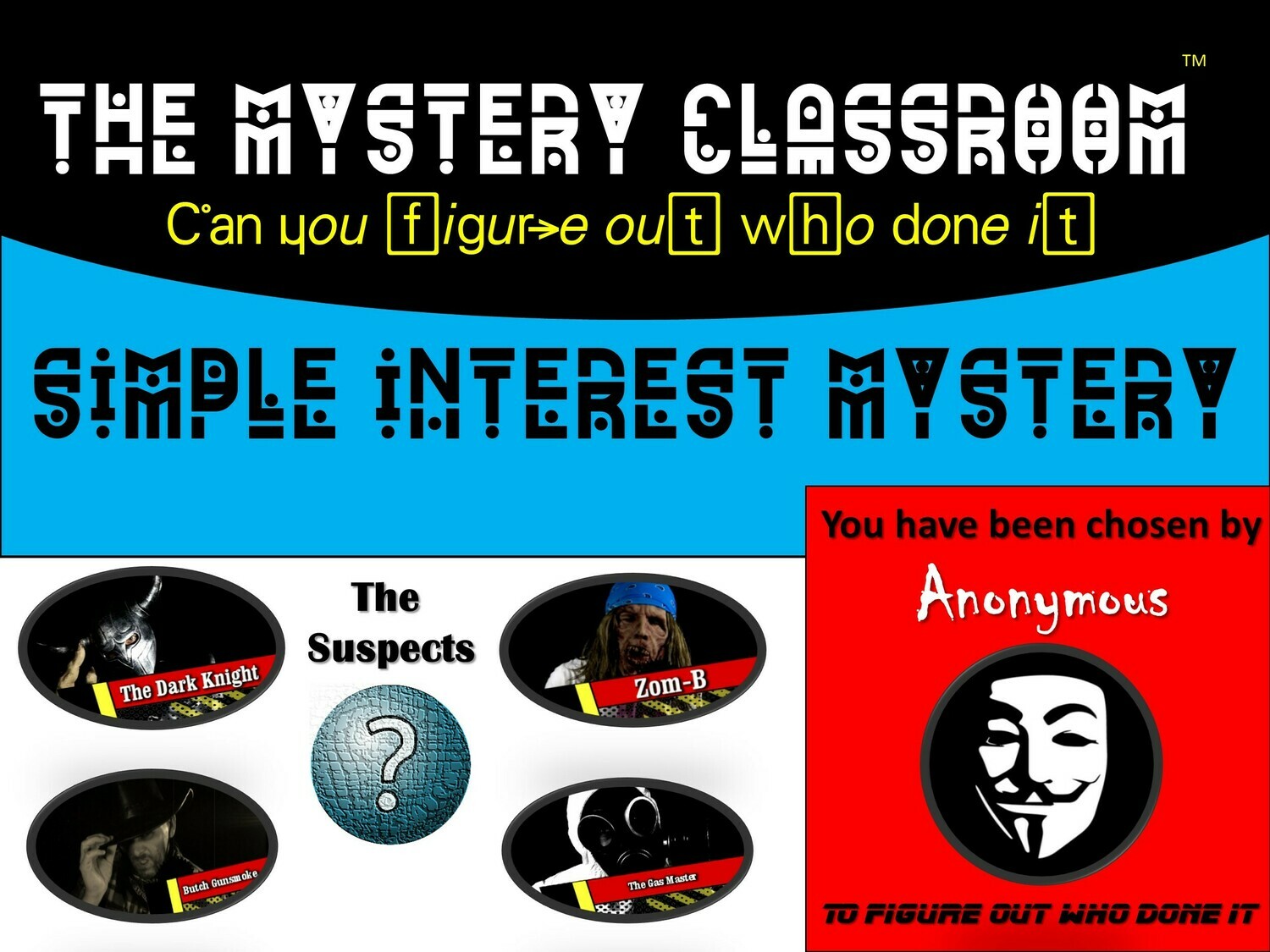 Simple Interest Mystery (1 Teacher License)