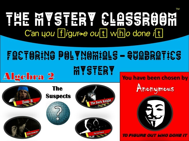 Algebra: Factoring Polynomials- Quadratics Mystery  (1 Teacher License)