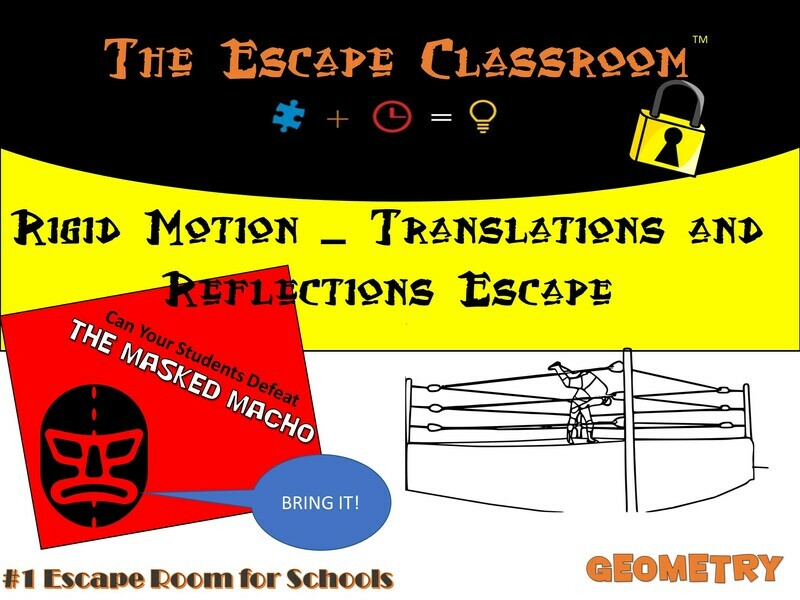 Geometry: Rigid Motion- Translations and Reflections Escape  (1 Teacher License)