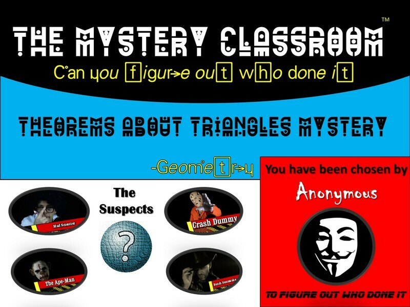 Geometry: Theorems About Triangles Mystery  (1 Teacher License)
