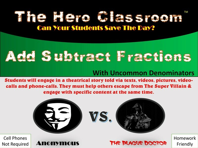 Add / Subtract Fractions w/ uncommon denominators Hero (1 Teacher License)