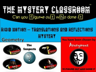 Geometry: Rigid Motion- Translations and Reflections Mystery  (1 Teacher License)