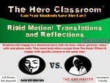 Geometry: Rigid Motion - Translations and Reflections Hero Classroom (1 Teacher License)