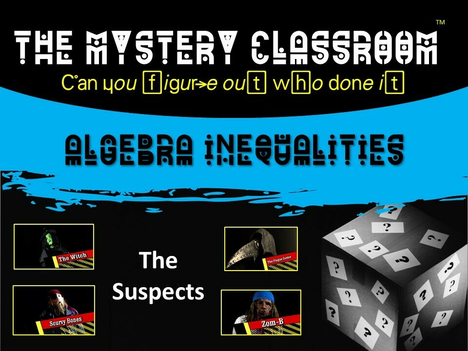 Algebra: Inequalities Mystery (1 Teacher License)