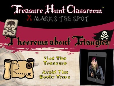 Geometry: Theorems about Triangles Treasure Hunt (1 Teacher License)