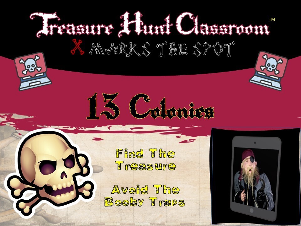 13 Colonies Treasure Hunt (1 Teacher License)