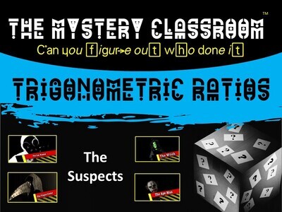 Trigonometric Ratios Mystery  (1 Teacher License)