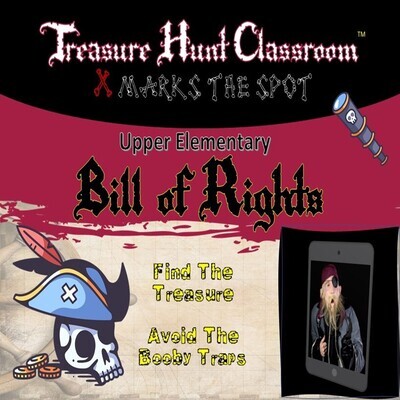 Bill of Rights (Upper Elementary) || Treasure Hunt (1 Teacher License)