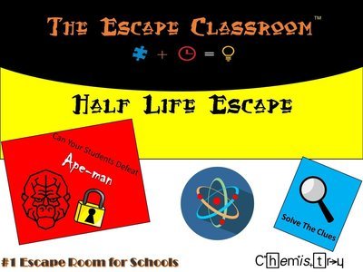Chemistry: Half Life Escape  (1 Teacher License)