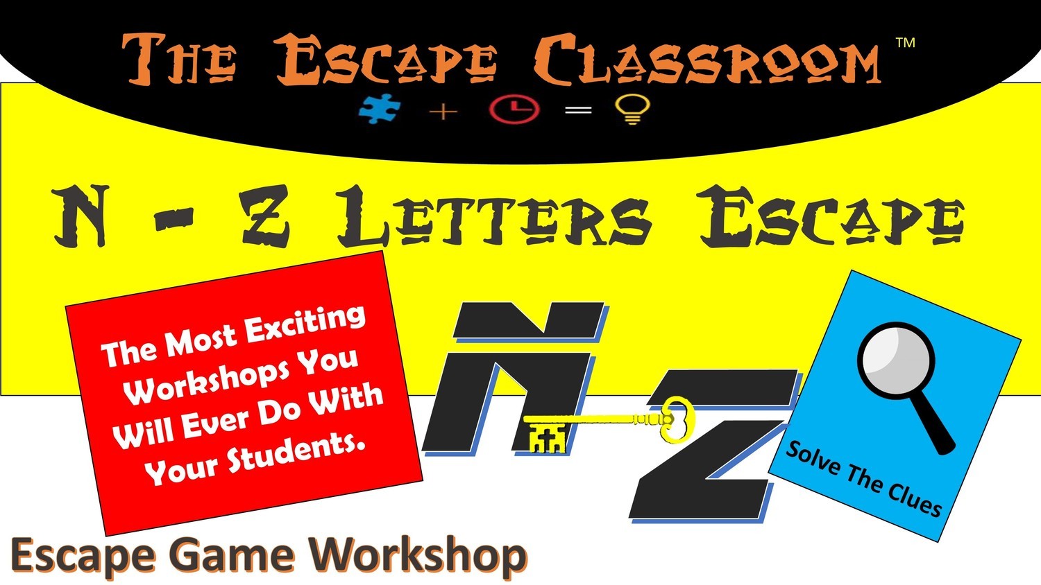 N - Z Letters  Escape Workshop (1 Teacher License)