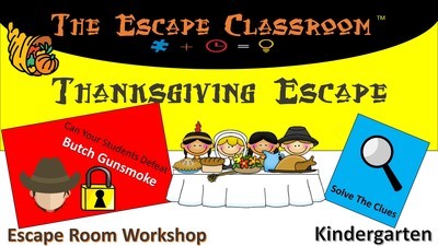 Thanksgiving Escape - Kindergarten (1 person / classroom)