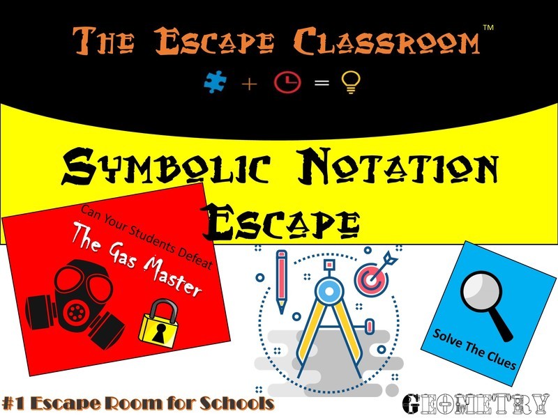 Geometry: Symbolic Notation Escape  (1 Teacher License)