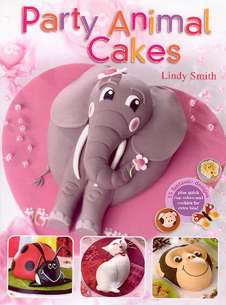 Party Animal Cakes book by Lindy Smith (Paperback)