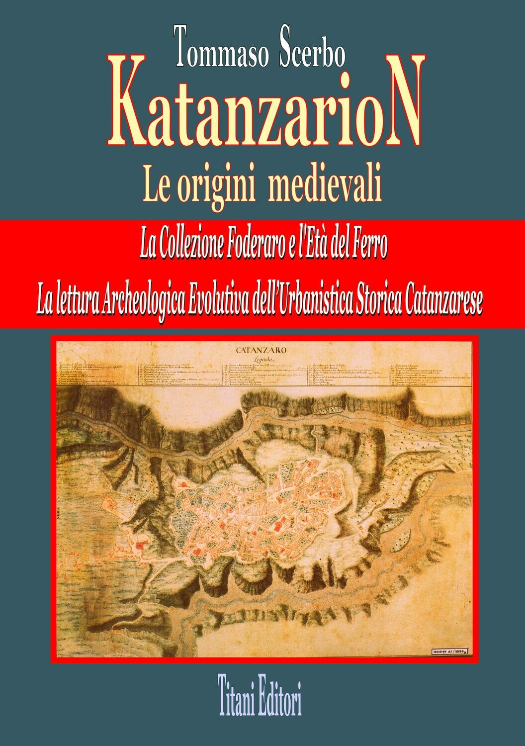 KATANZARION - Le origini medievali - TOMMASO SCERBO