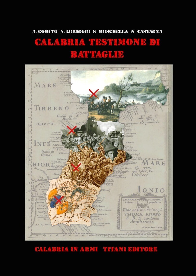 CALABRIA TESTIMONE DI BATTAGLIE