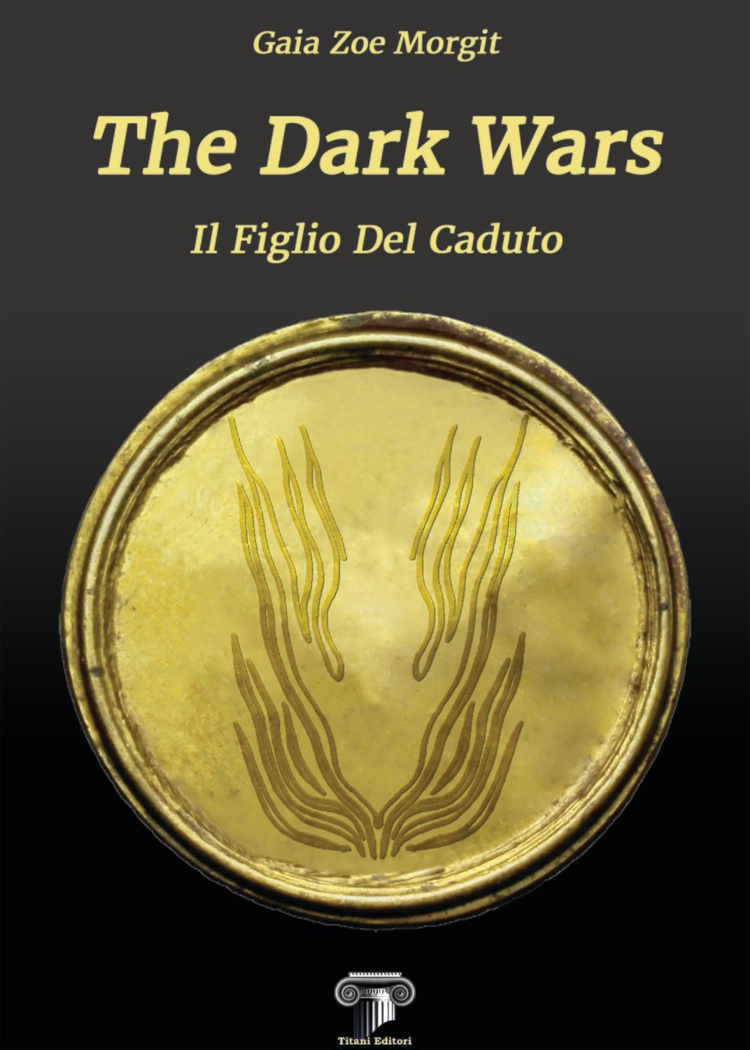 THE DARK WARS - il figlio del caduto