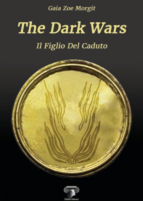 THE DARK WARS - il figlio del caduto