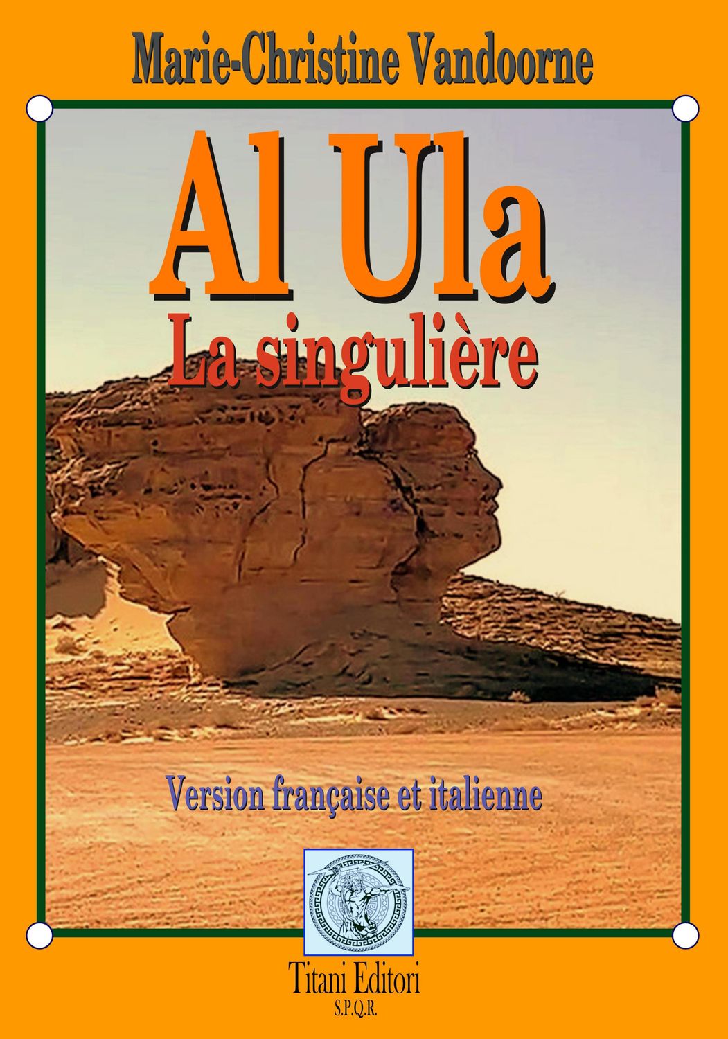 AL ULA - La singulière - MARIE-CHRISTINE VANDOORNE - Titani Editori