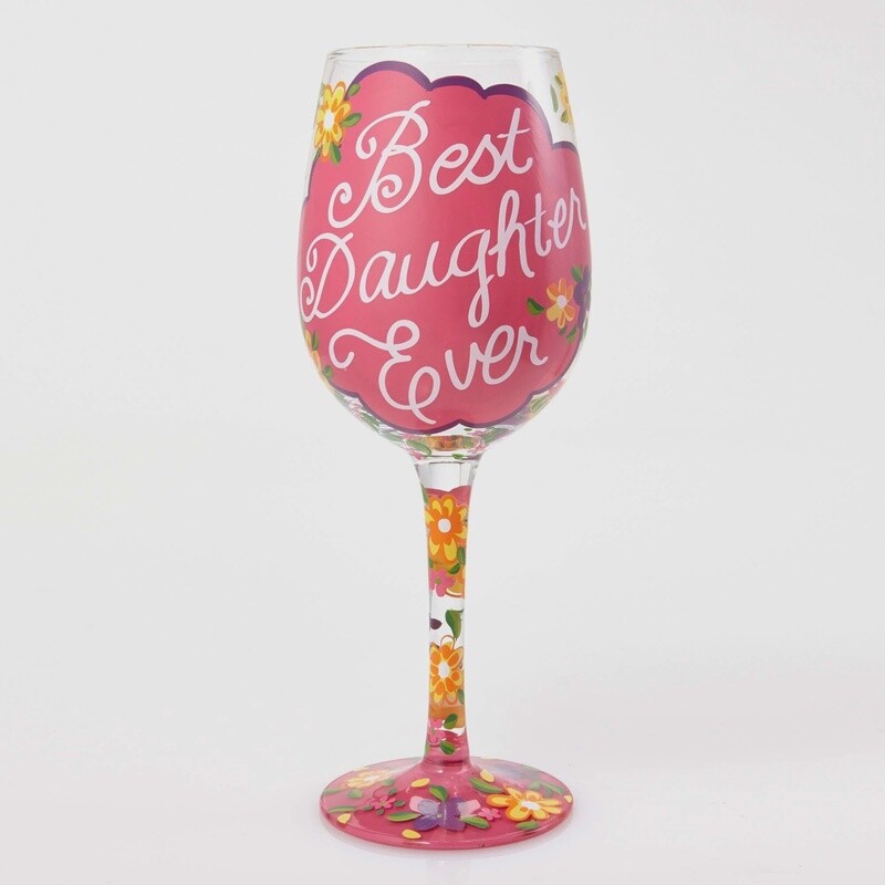 &quot;Best Daughter&quot; Wine Glass