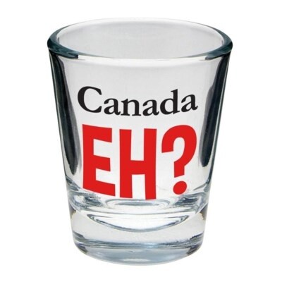 &quot;Canada EH?&quot; - Shot Glass
