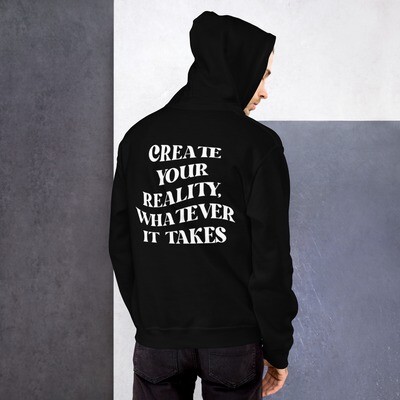 Create Your Reality Hoodie