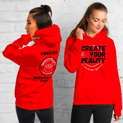 Create Your Reality Hoodie