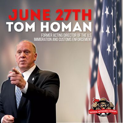Tom Homan Speaker Series (until 6/1/24)