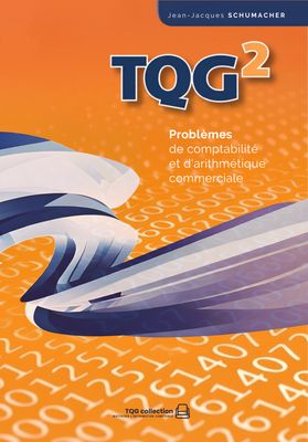 TQG 2 - Livre de l'élève + Solutionnaire - Bundle 40% TQG 2 - Livre de l'élève + Solutionnaire - Bundle 40%