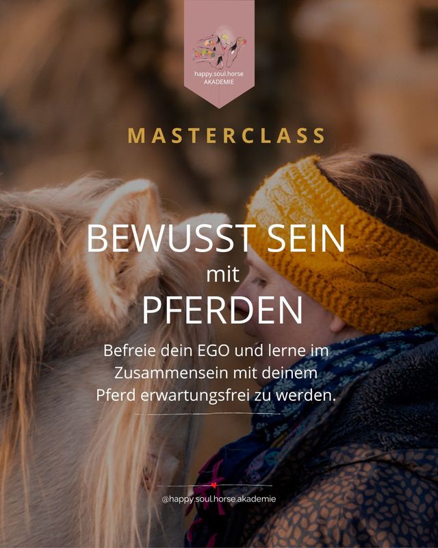 Online Masterclass "BEWUSST-SEIN mit PFERDEN"