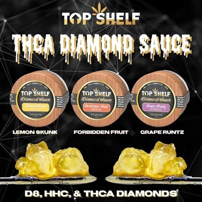 Top Shelf 2g THCA Diamonds & Sauce
