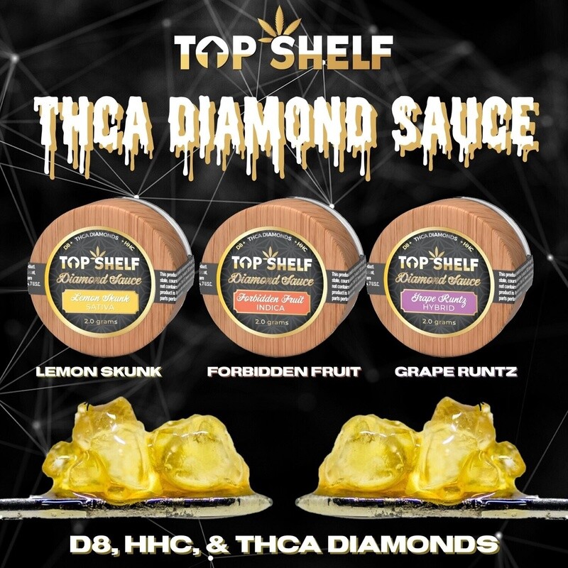 Top Shelf 2g THCA Diamonds & Sauce