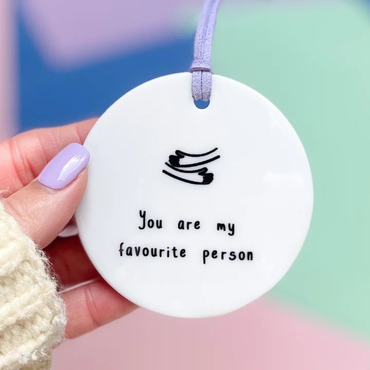 Ceramic Disc - Favourite Person Ceramic Disc - Favourite Person