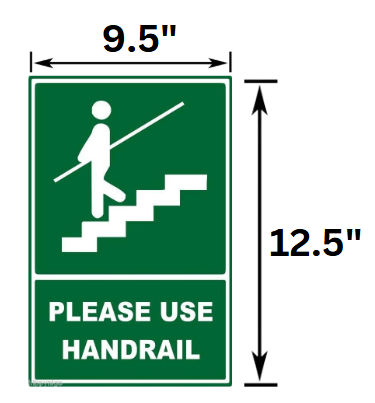 Please Use Handrail Sign